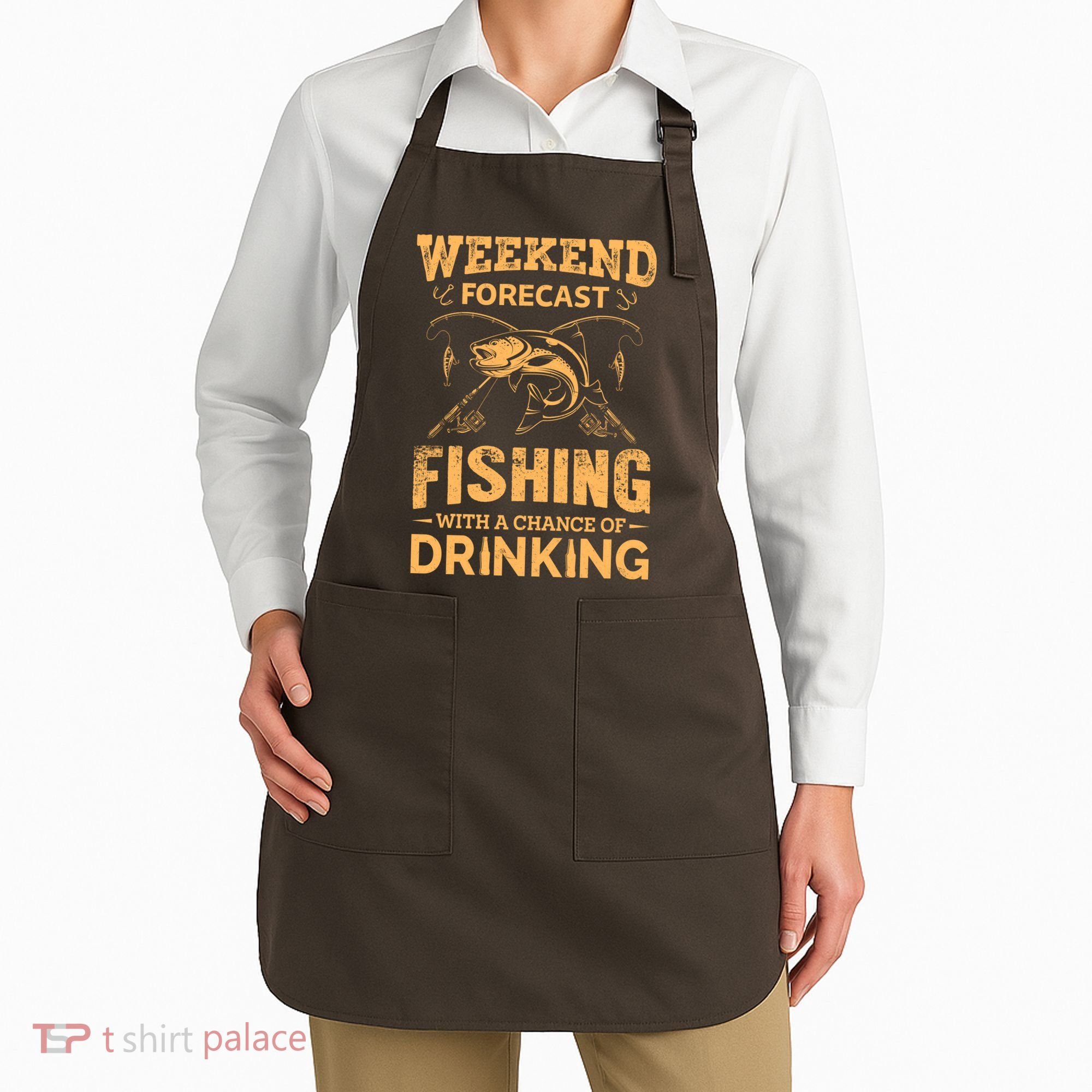 Funny Weekend Forcast Fishing With A Chance Of Drinking Apron