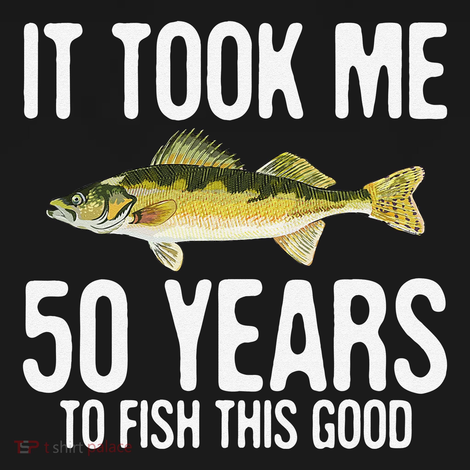 Funny Walleye Fishing 50th Birthday 50 Years To Fish Great Long Sleeve Shirt