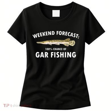 Funny Weekend Forecast Alligator Gar Fishing Women's T-Shirt
