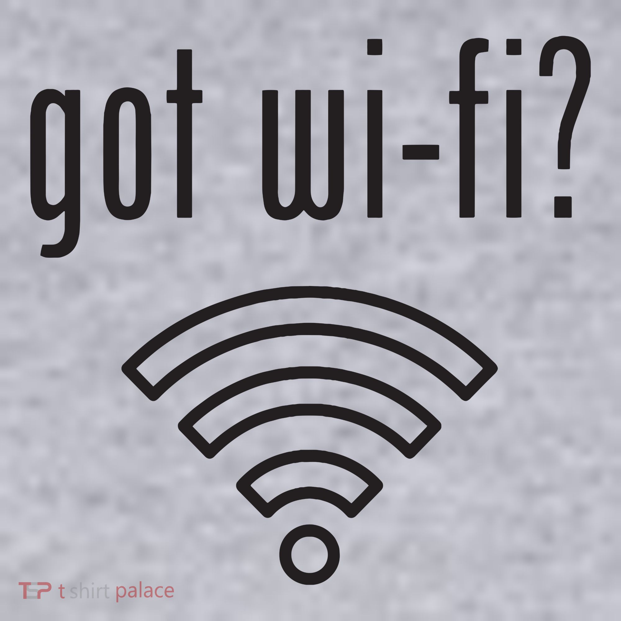 Funny Wifi For Internet Wifi Fan Got Wifi Women's Sweatshirt