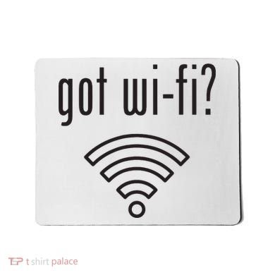 Funny Wifi For Internet Wifi Fan Got Wifi Mousepad