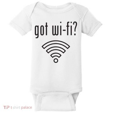 Funny Wifi For Internet Wifi Fan Got Wifi Baby Bodysuit