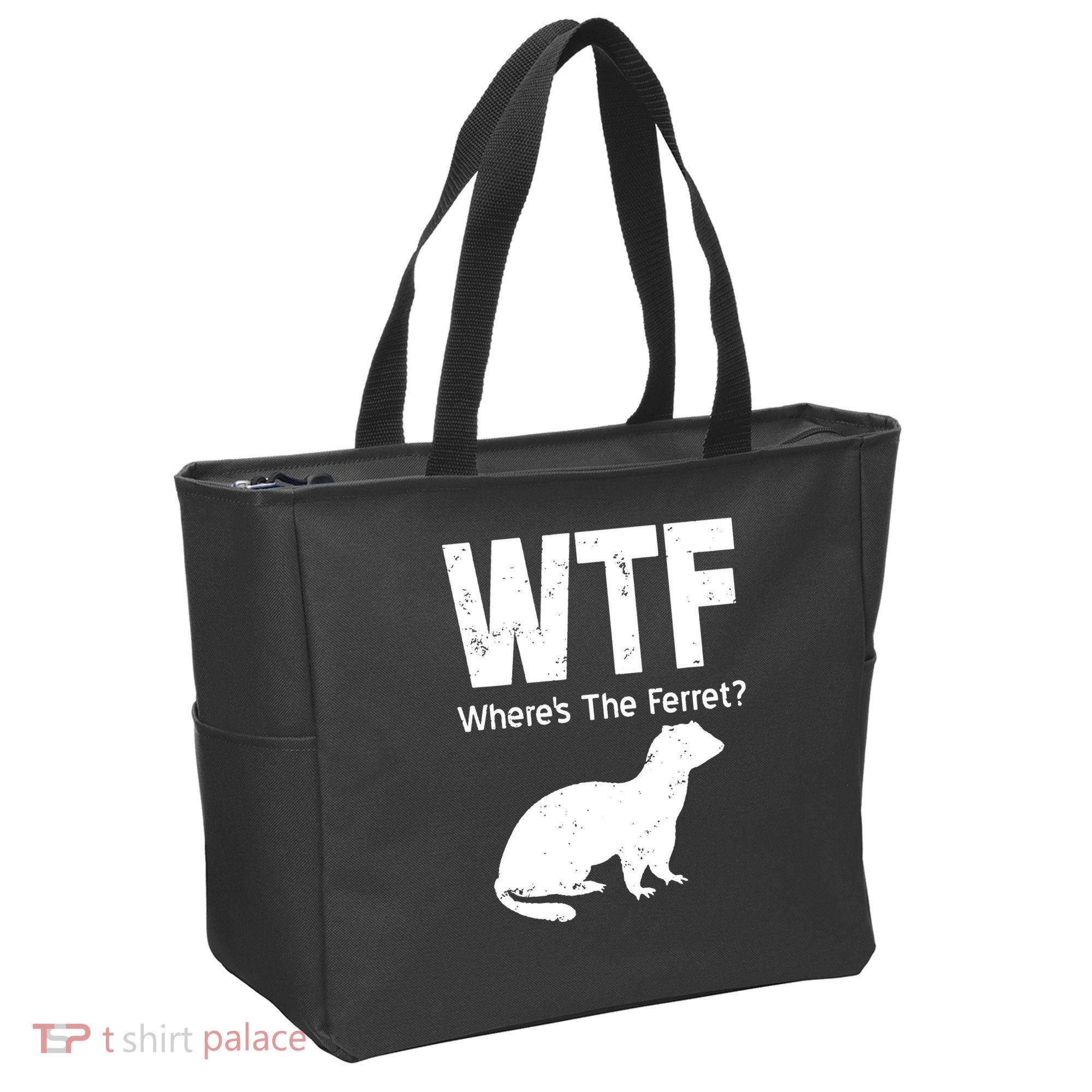 Ferret Wtf Funny Where’s The Ferret Tote Bag