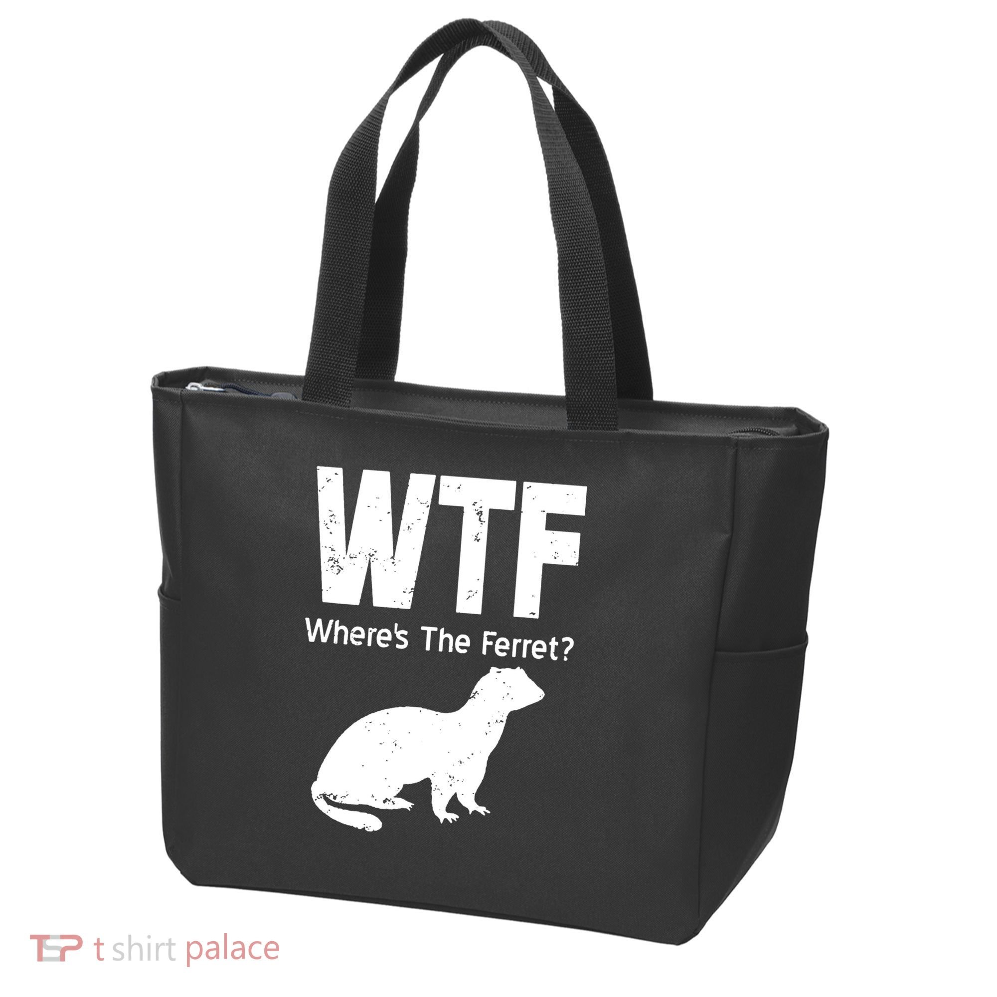 Ferret Wtf Funny Where’s The Ferret Tote Bag