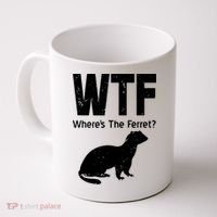 Ferret Wtf Funny Where’s The Ferret Coffee Mug thumb 0