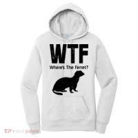 Ferret Wtf Funny Where’s The Ferret Women's Hoodie thumb 0