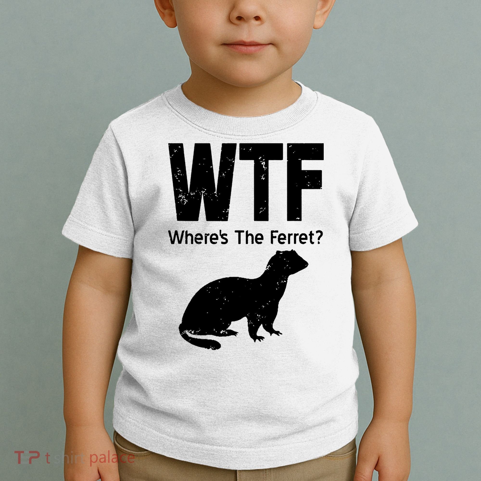 Ferret Wtf Funny Where’s The Ferret Toddler T-Shirt