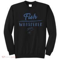 Fish Whisperer Funny Clothing Gift Sweatshirt thumb 0