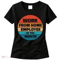 Funny Work From Home Employee Of The Month Retro Women's T-Shirt thumb 0