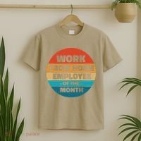 Funny Work From Home Employee Of The Month Retro T-Shirt thumb 2