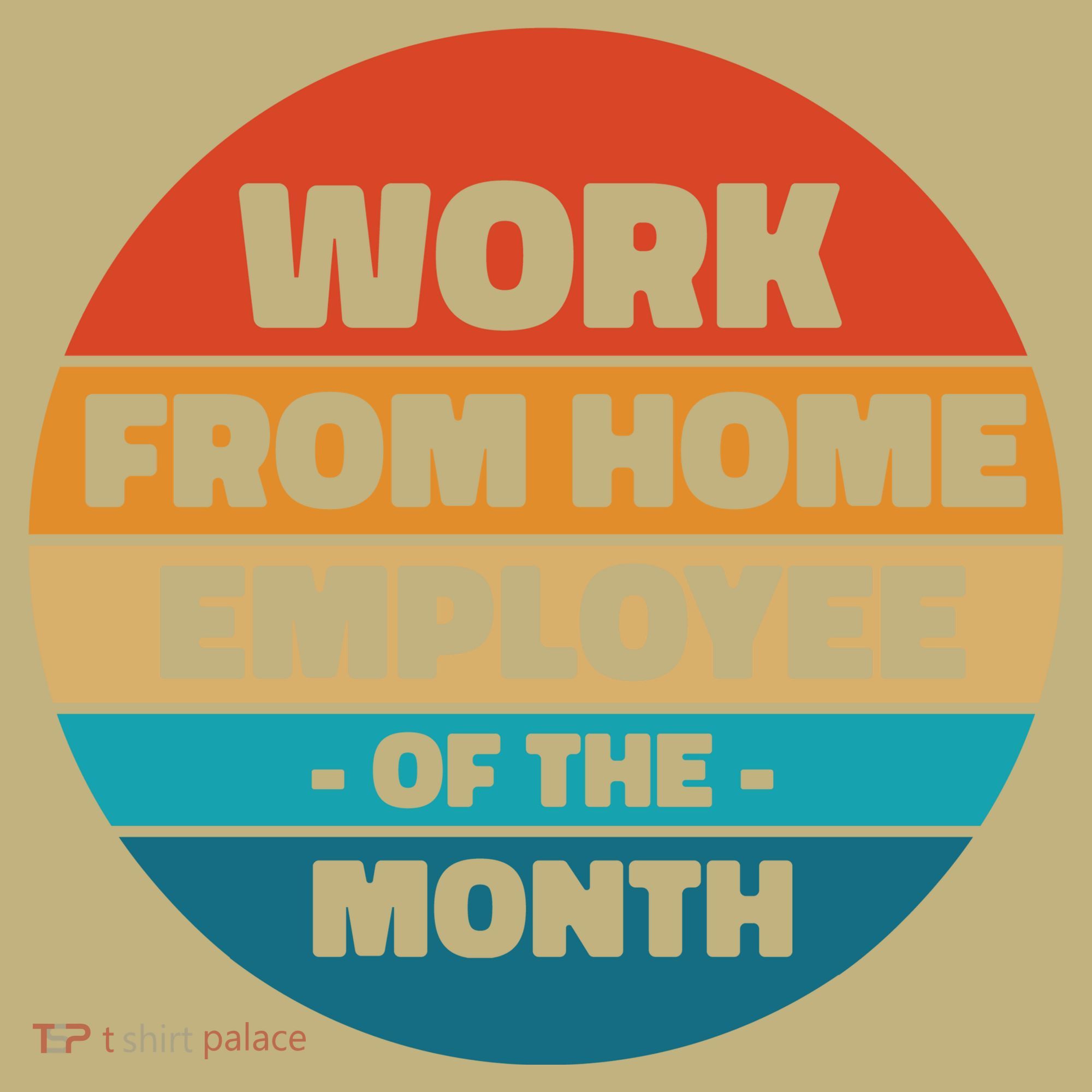 Funny Work From Home Employee Of The Month Retro T-Shirt