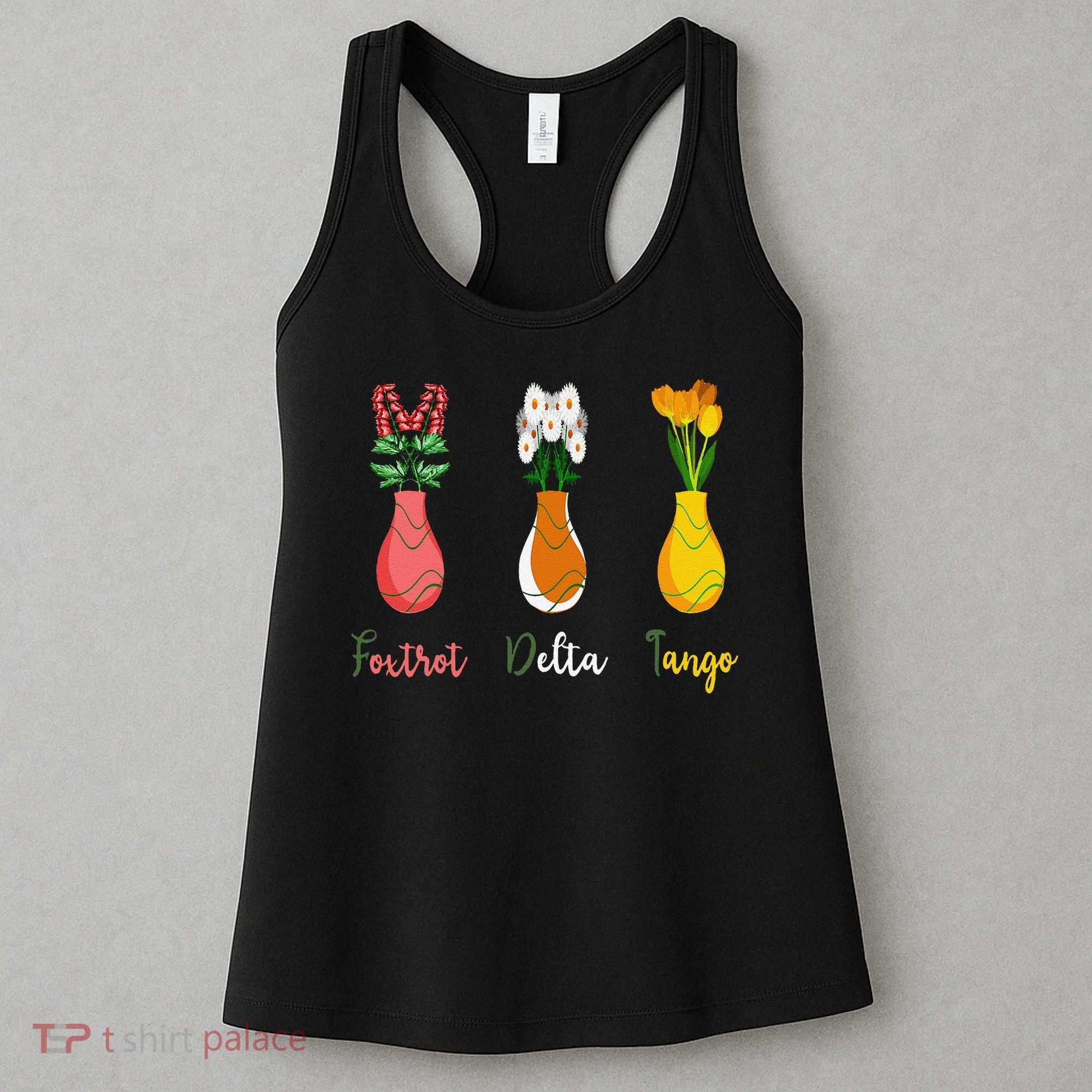 Floral Wildflowers Foxtrots Deltas Tangos Funny Florist Women's Tank Top