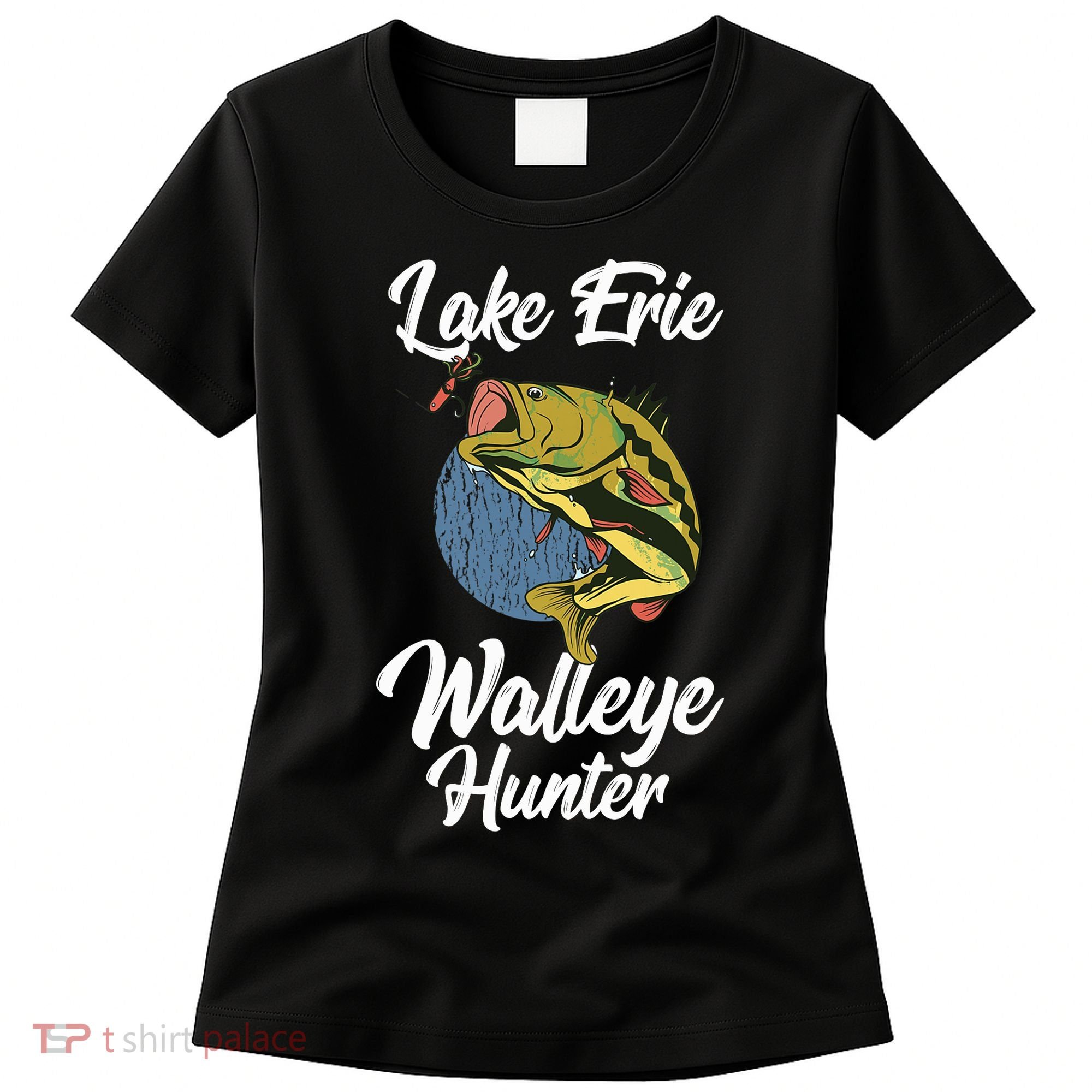 Funny Walleye Fishing Lake Erie Walleye Hunter Women's T-Shirt
