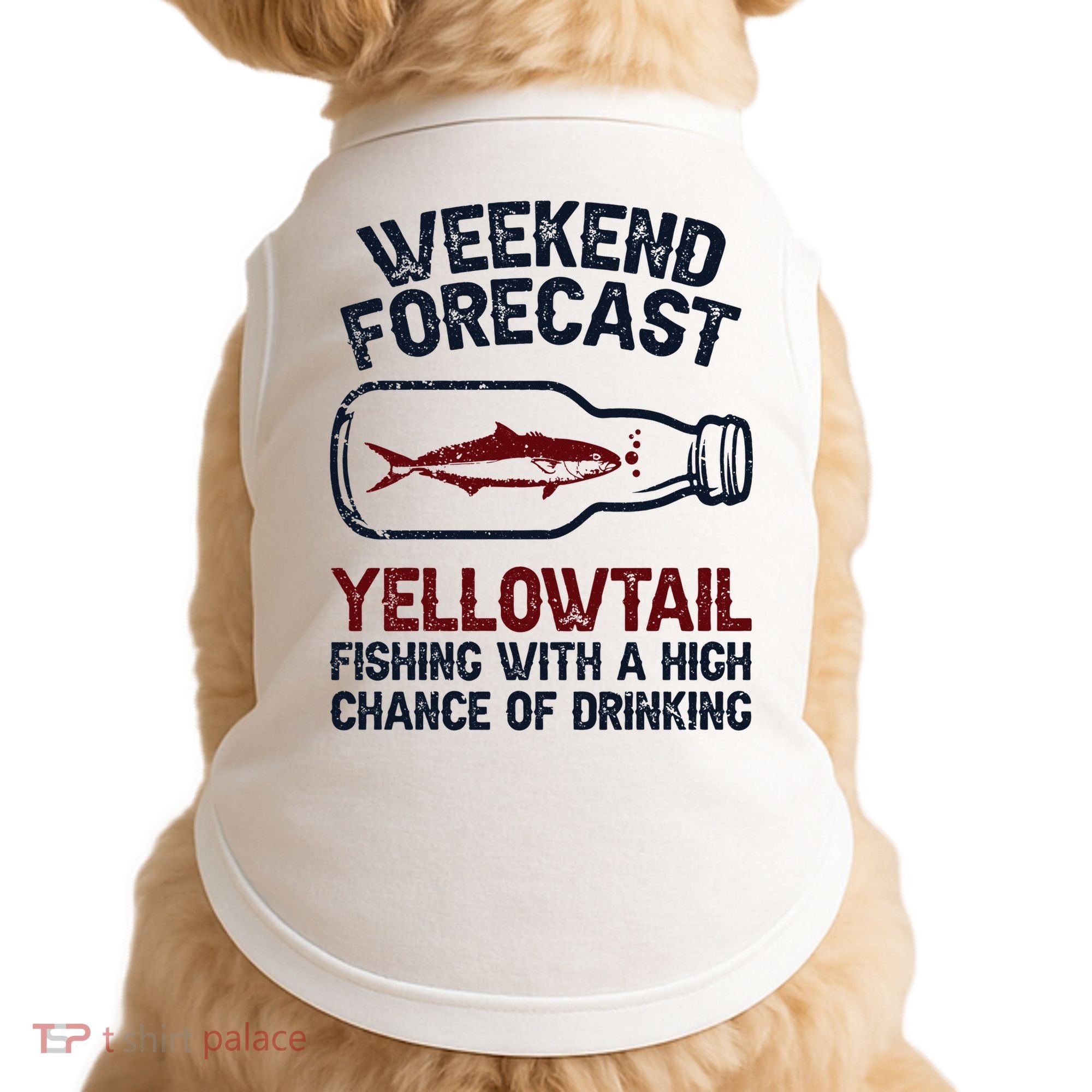 Fisher Weekend Forecast Fishing Fish Yellowtail Doggie Tank