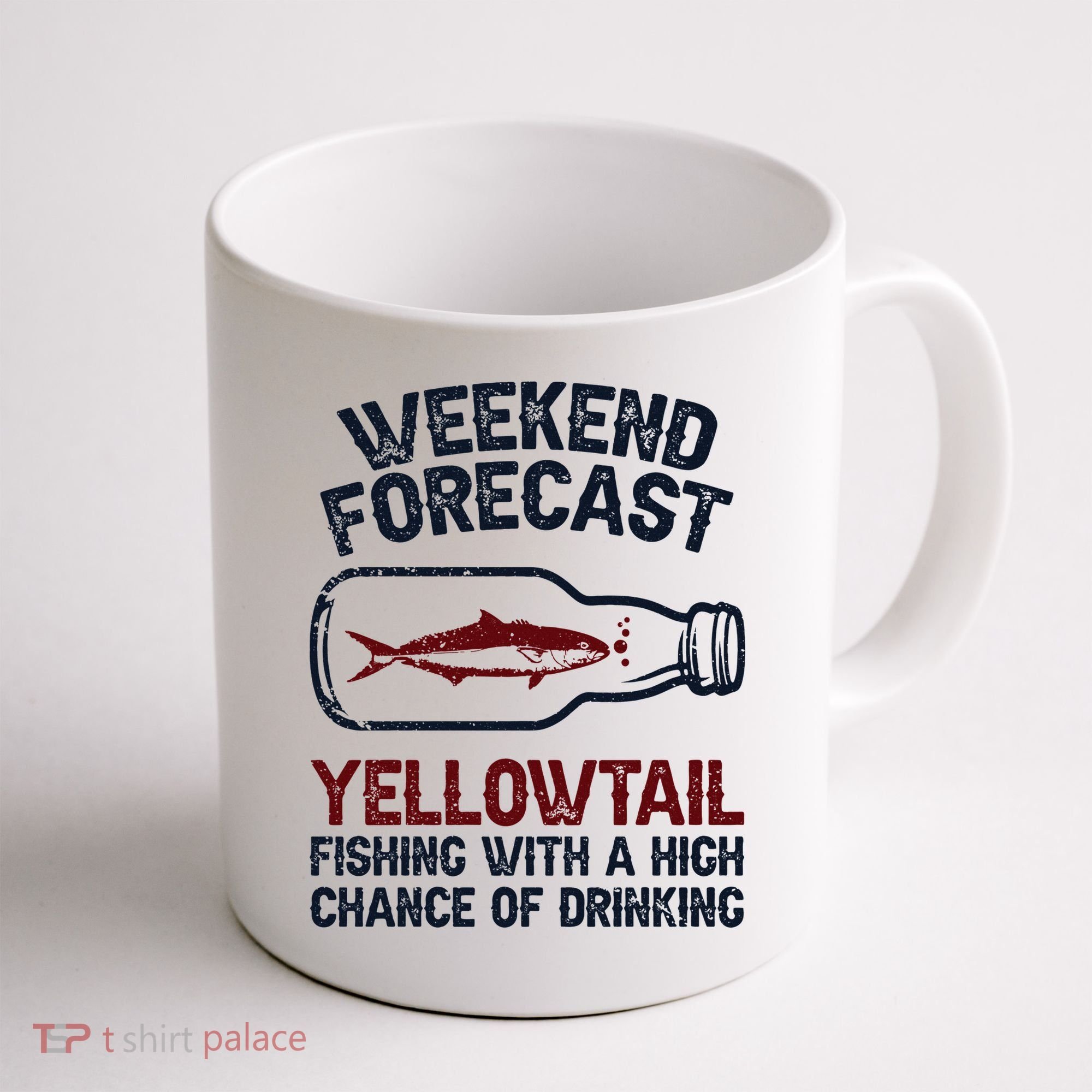 Fisher Weekend Forecast Fishing Fish Yellowtail Coffee Mug