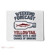 Fisher Weekend Forecast Fishing Fish Yellowtail Mousepad thumb 0