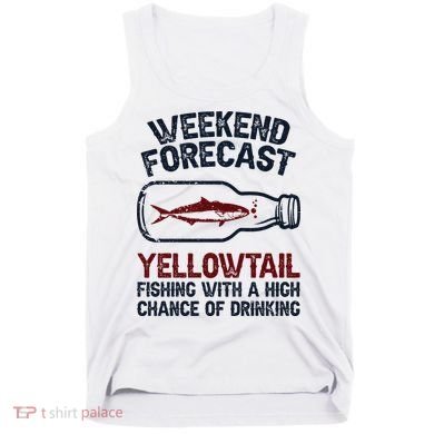 Fisher Weekend Forecast Fishing Fish Yellowtail Tank Top