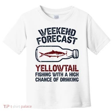 Fisher Weekend Forecast Fishing Fish Yellowtail Toddler T-Shirt