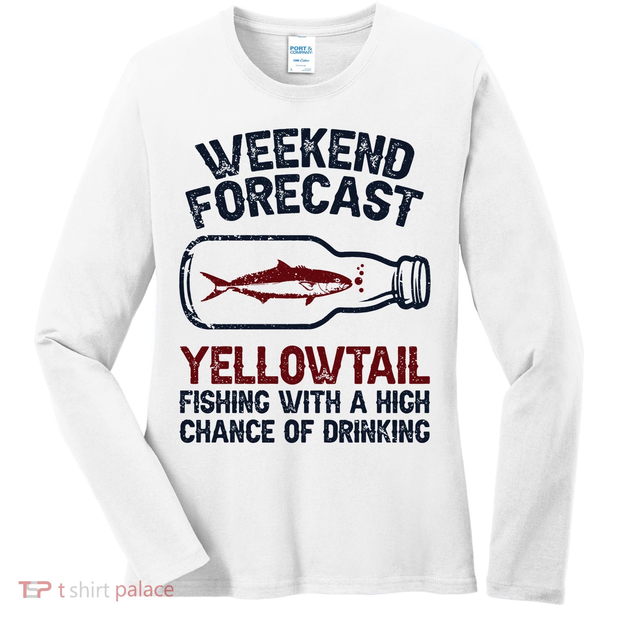 Fisher Weekend Forecast Fishing Fish Yellowtail Women's Long Sleeve Shirt
