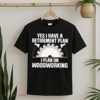 Funny Woodworking For Wo Retirement Carpenter Retired T-Shirt thumb 2