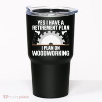 Funny Woodworking For Wo Retirement Carpenter Retired Tumbler thumb 0