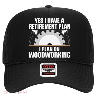 Funny Woodworking For Wo Retirement Carpenter Retired Hat
