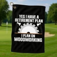 Funny Woodworking For Wo Retirement Carpenter Retired Golf Towel thumb 1