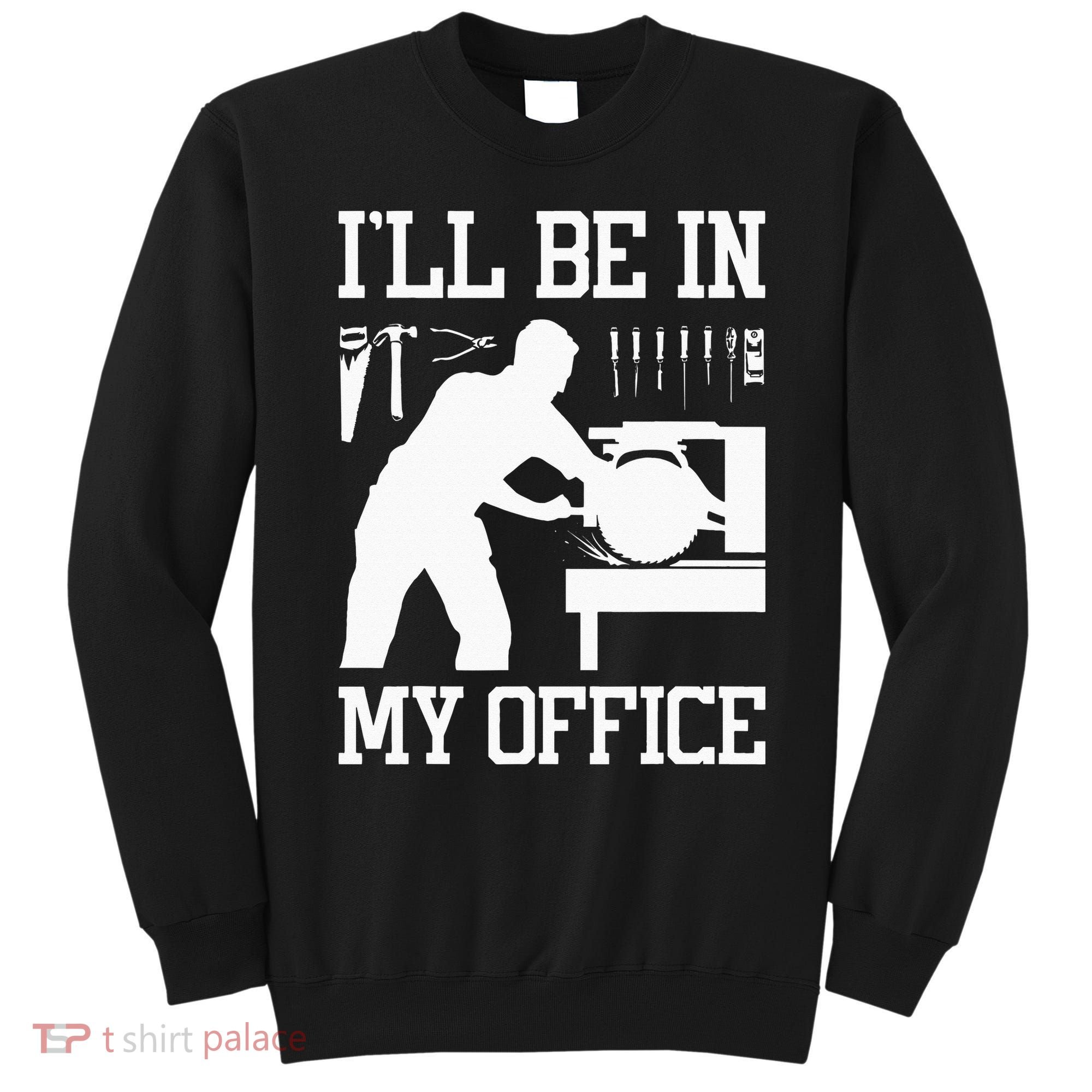 Funny Woodworking Gift For Wo Carpentry Woodworker Sweatshirt
