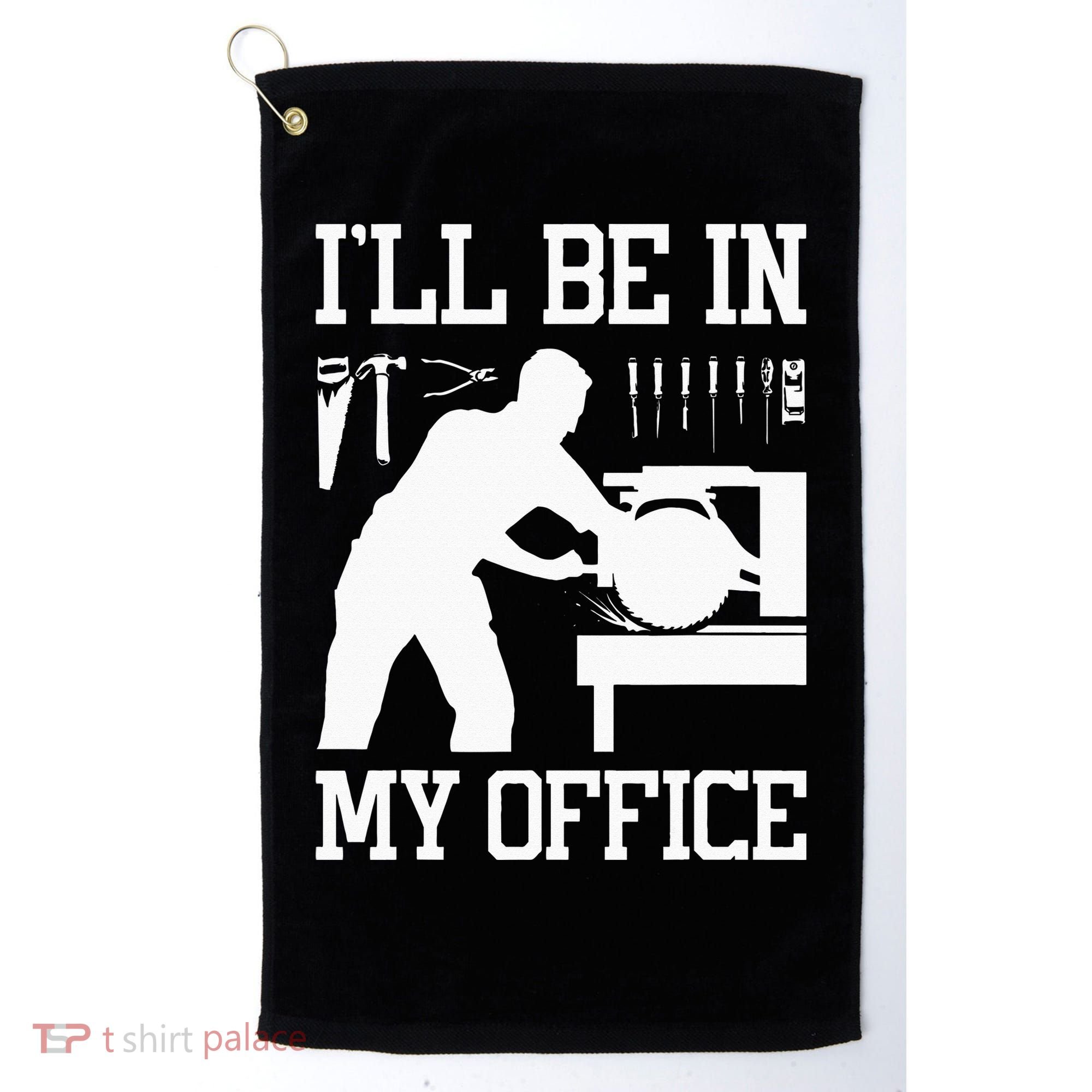 Funny Woodworking Gift For Wo Carpentry Woodworker Golf Towel
