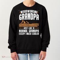 Funny Woodworking Grandpa Dad Women's Sweatshirt thumb 0
