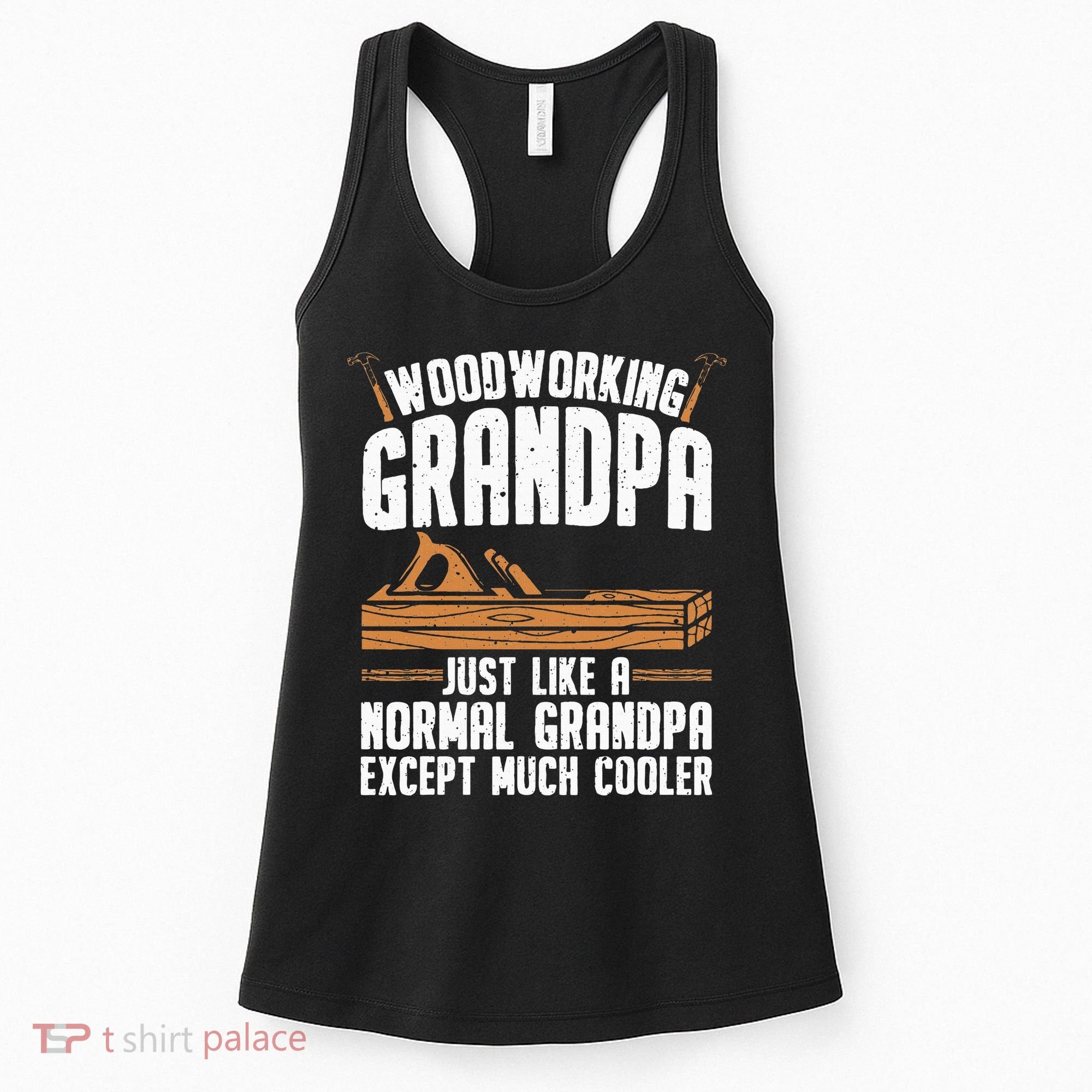 Funny Woodworking Grandpa Dad Women's Tank Top