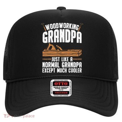 Funny Woodworking Grandpa Dad Hat