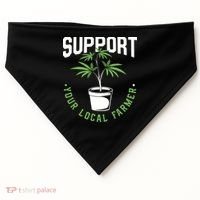Funny Weed Gift Support Your Local Farmer Local Grower USA-Made Doggie Bandana thumb 0