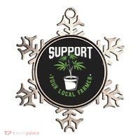 Funny Weed Gift Support Your Local Farmer Local Grower Ornament thumb 0