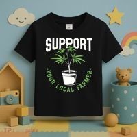 Funny Weed Gift Support Your Local Farmer Local Grower Toddler T-Shirt thumb 3