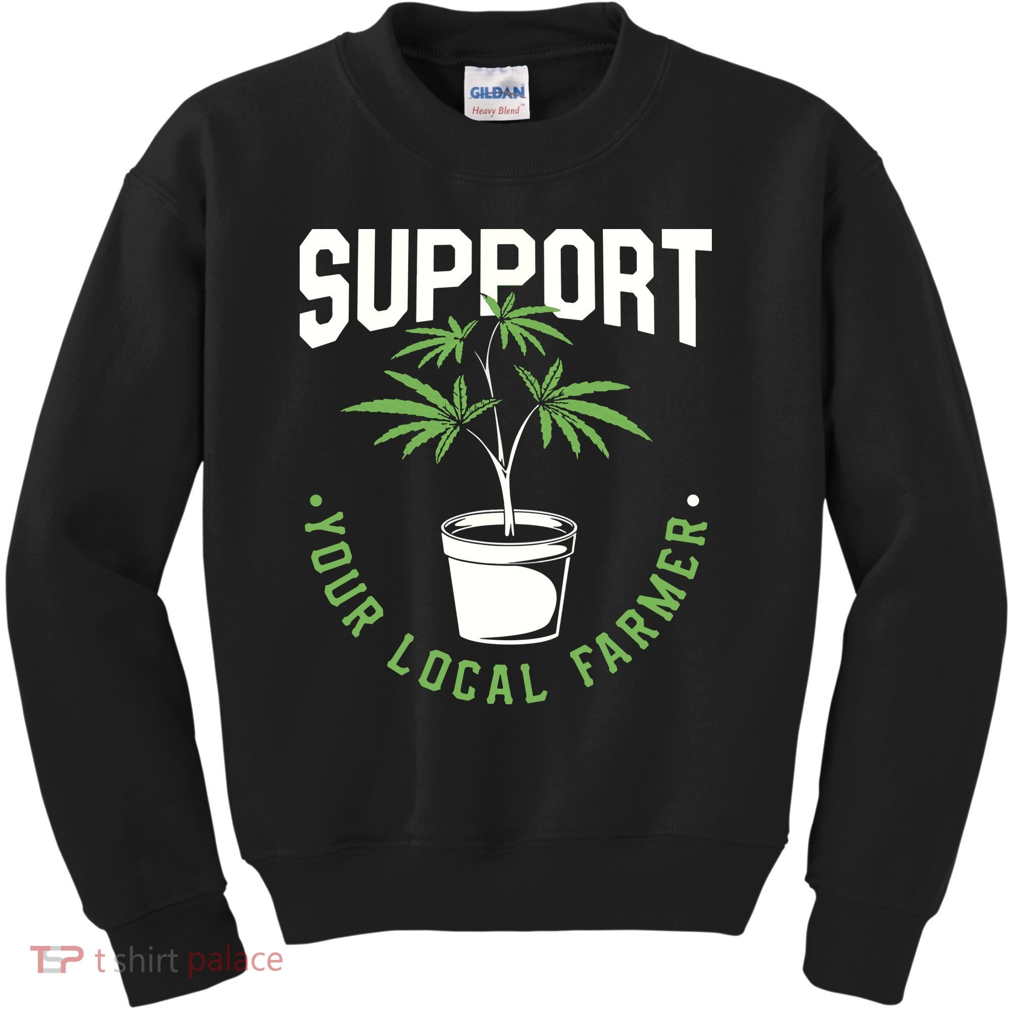 Funny Weed Gift Support Your Local Farmer Local Grower Kids Sweatshirt