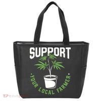 Funny Weed Gift Support Your Local Farmer Local Grower Tote Bag thumb 0
