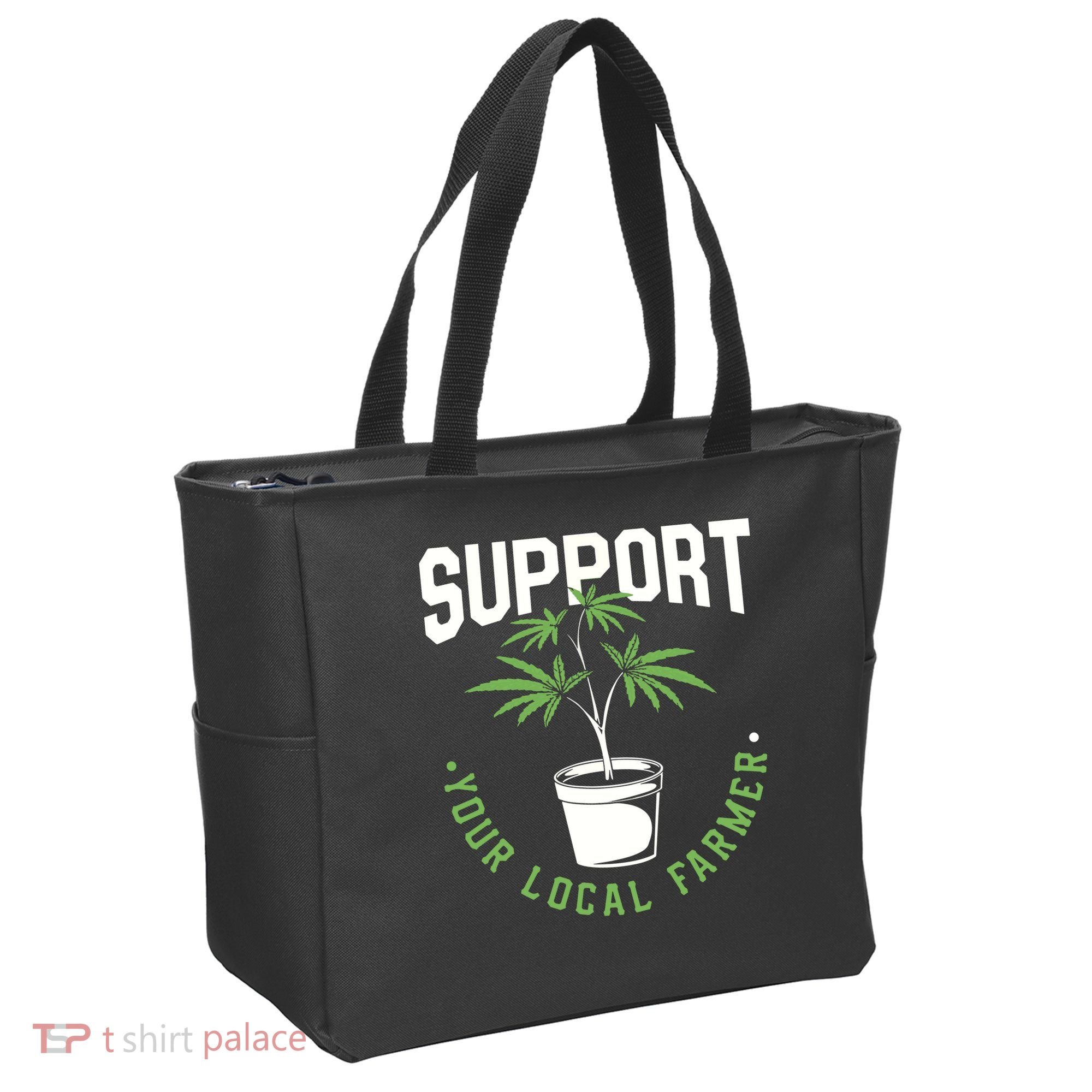 Funny Weed Gift Support Your Local Farmer Local Grower Tote Bag