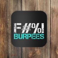 Funny Workout Gym Fuck Burpees Women Coaster thumb 0