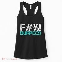 Funny Workout Gym Fuck Burpees Women Women's Tank Top thumb 0