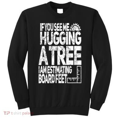 Funny Woodworking Gift For Woodworkers Sweatshirt