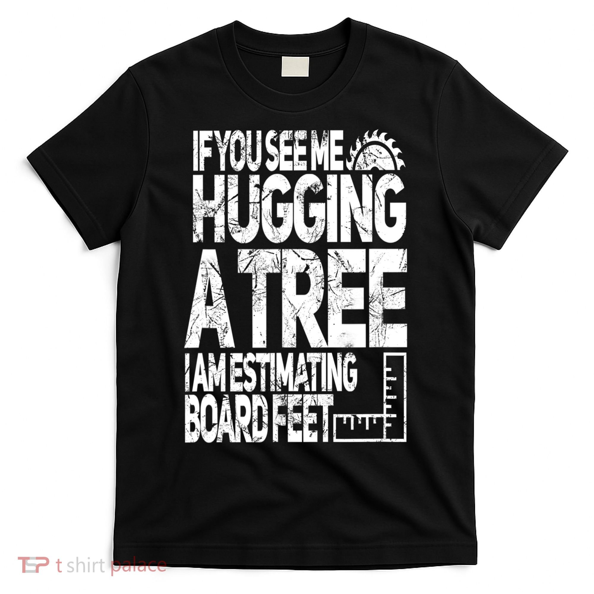 Funny Woodworking Gift For Woodworkers T-Shirt