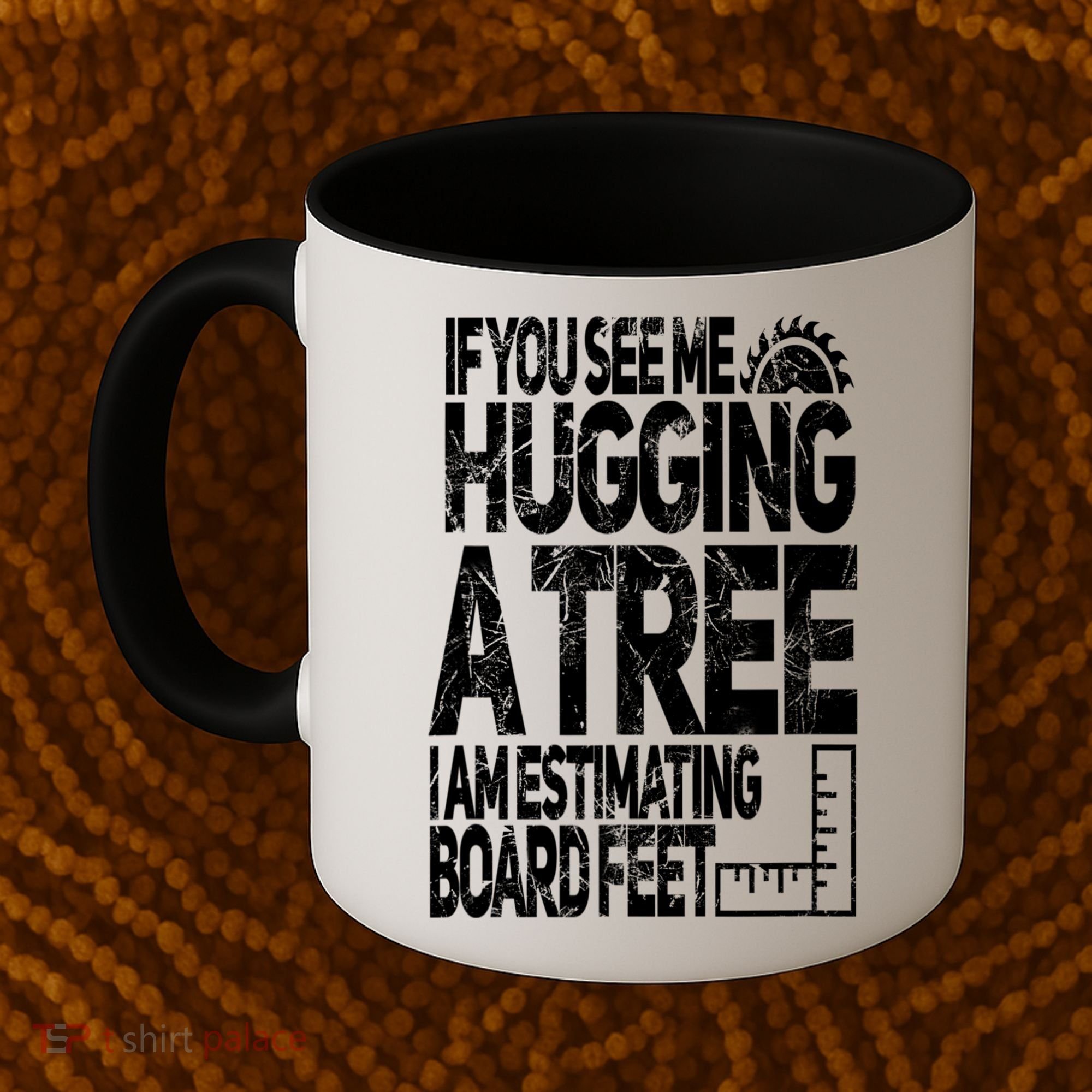 Funny Woodworking Gift For Woodworkers Coffee Mug