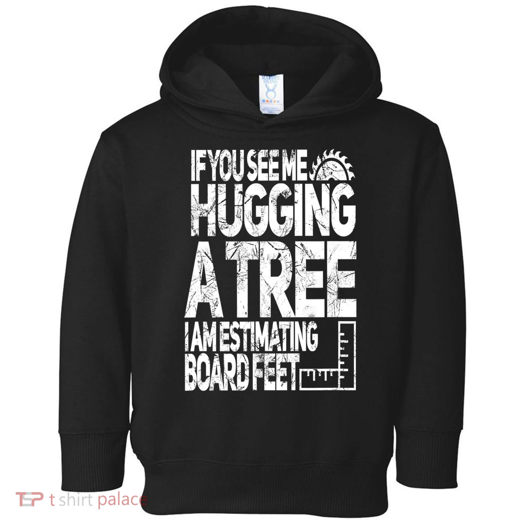 Funny Woodworking Gift For Woodworkers Toddler Hoodie