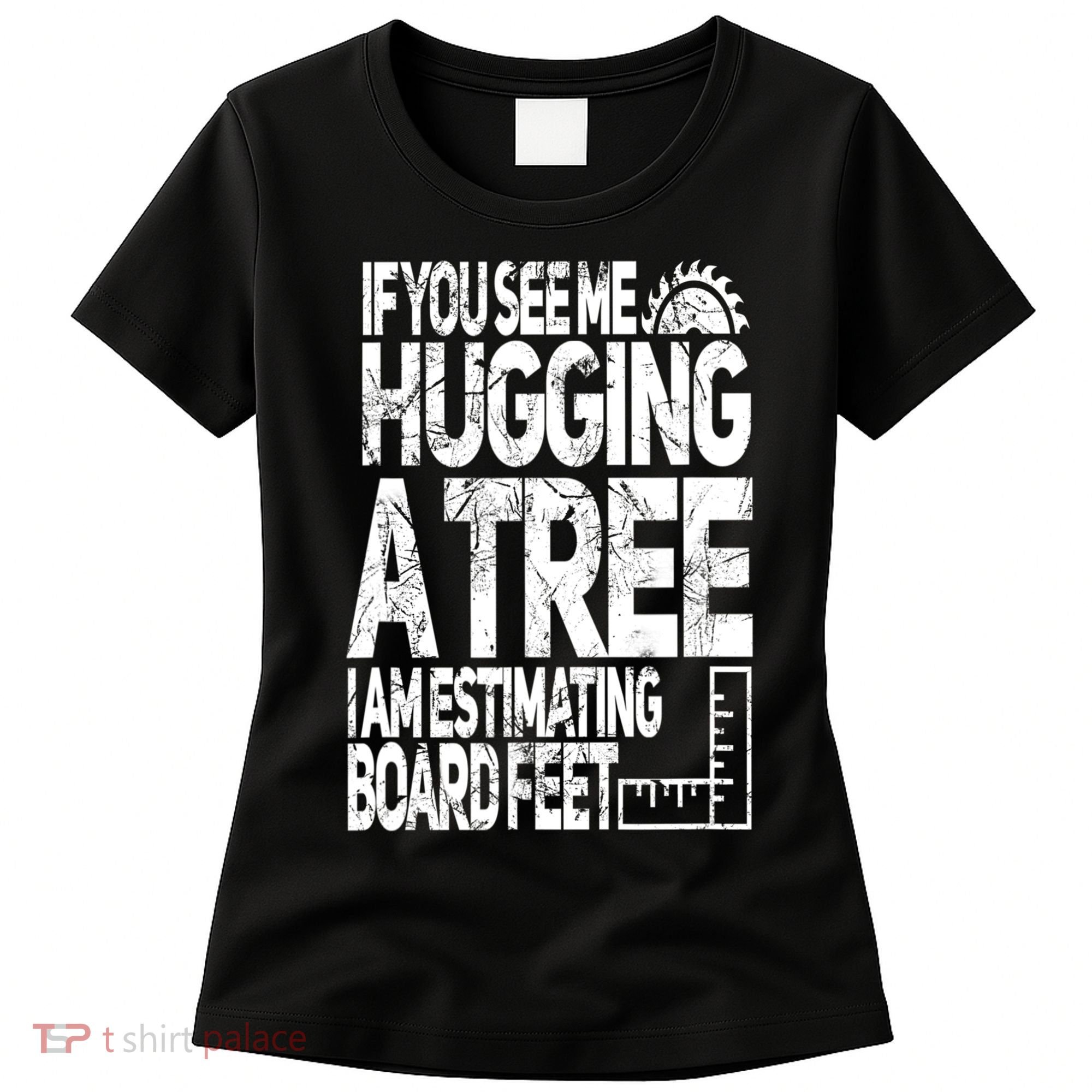 Funny Woodworking Gift For Woodworkers Women's T-Shirt