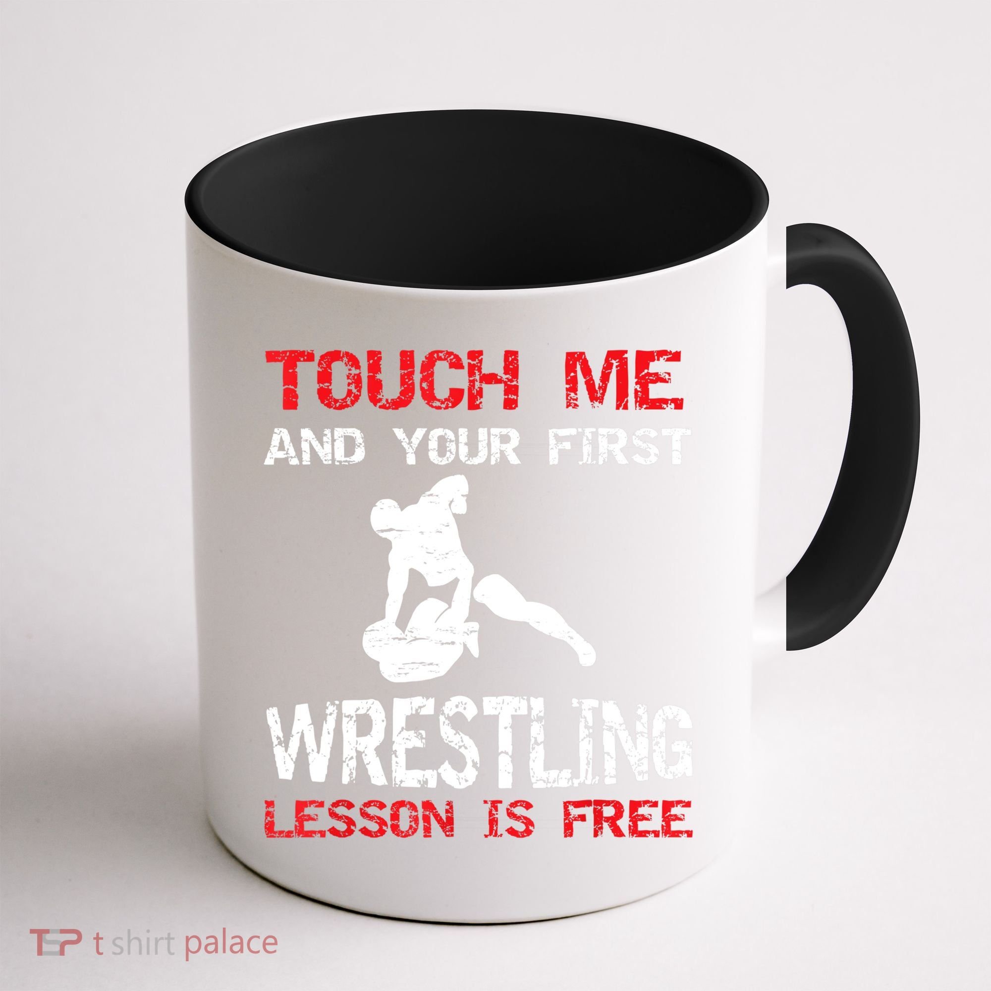 Funny Wrestling Gift First Lesson Is Free Wrestler Gift Coffee Mug
