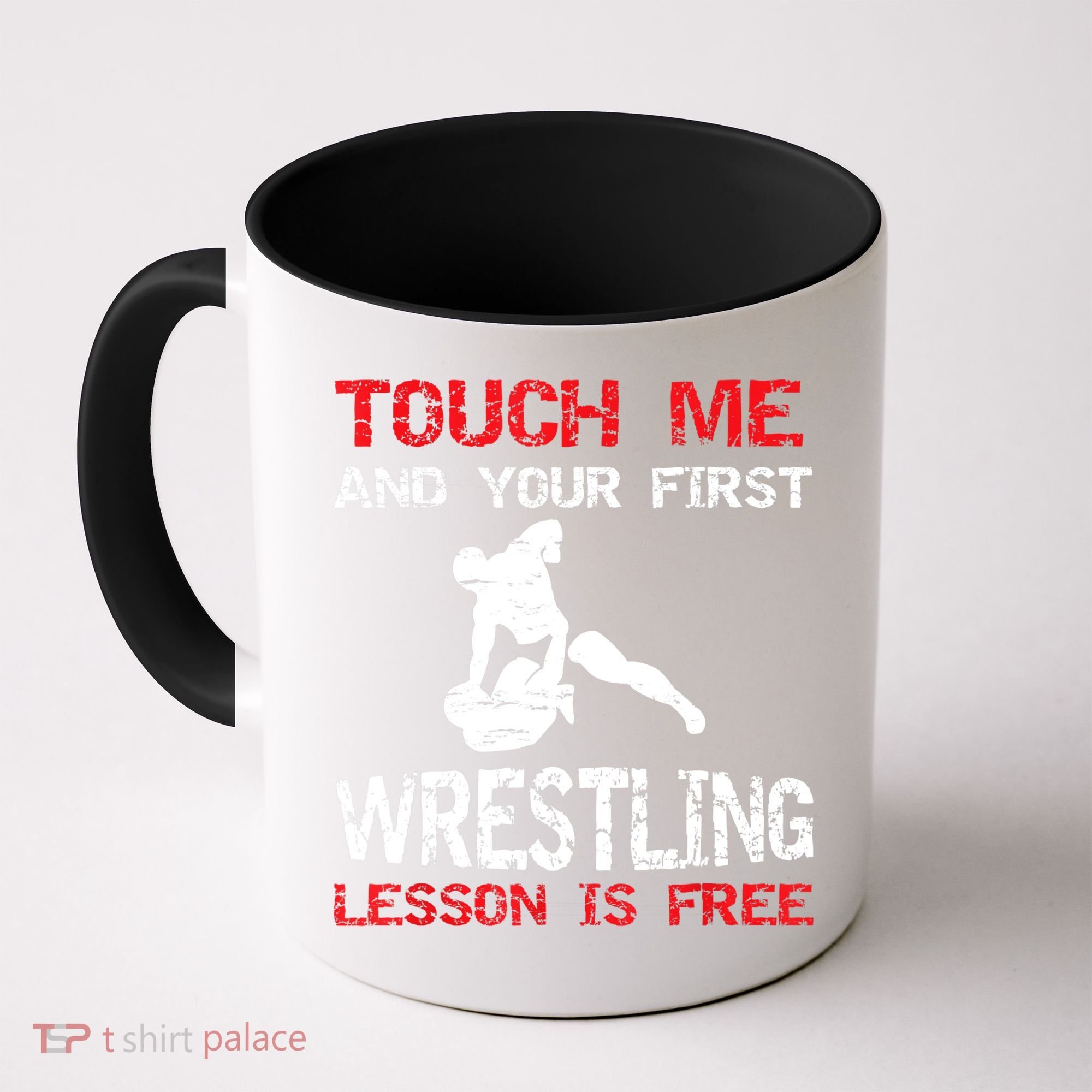 Funny Wrestling Gift First Lesson Is Free Wrestler Gift Coffee Mug