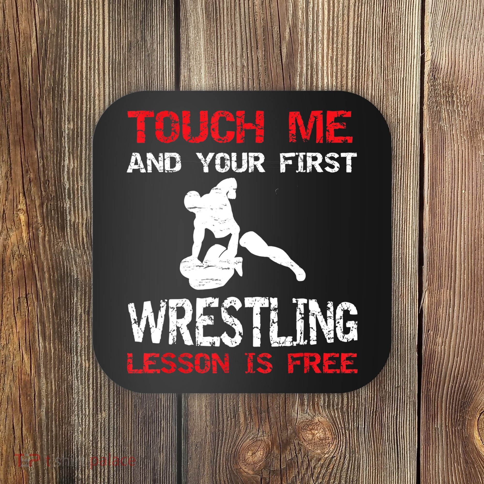 Funny Wrestling Gift First Lesson Is Free Wrestler Gift Coaster