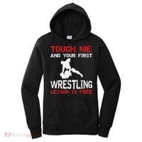Funny Wrestling Gift First Lesson Is Free Wrestler Gift Women's Hoodie thumb 0
