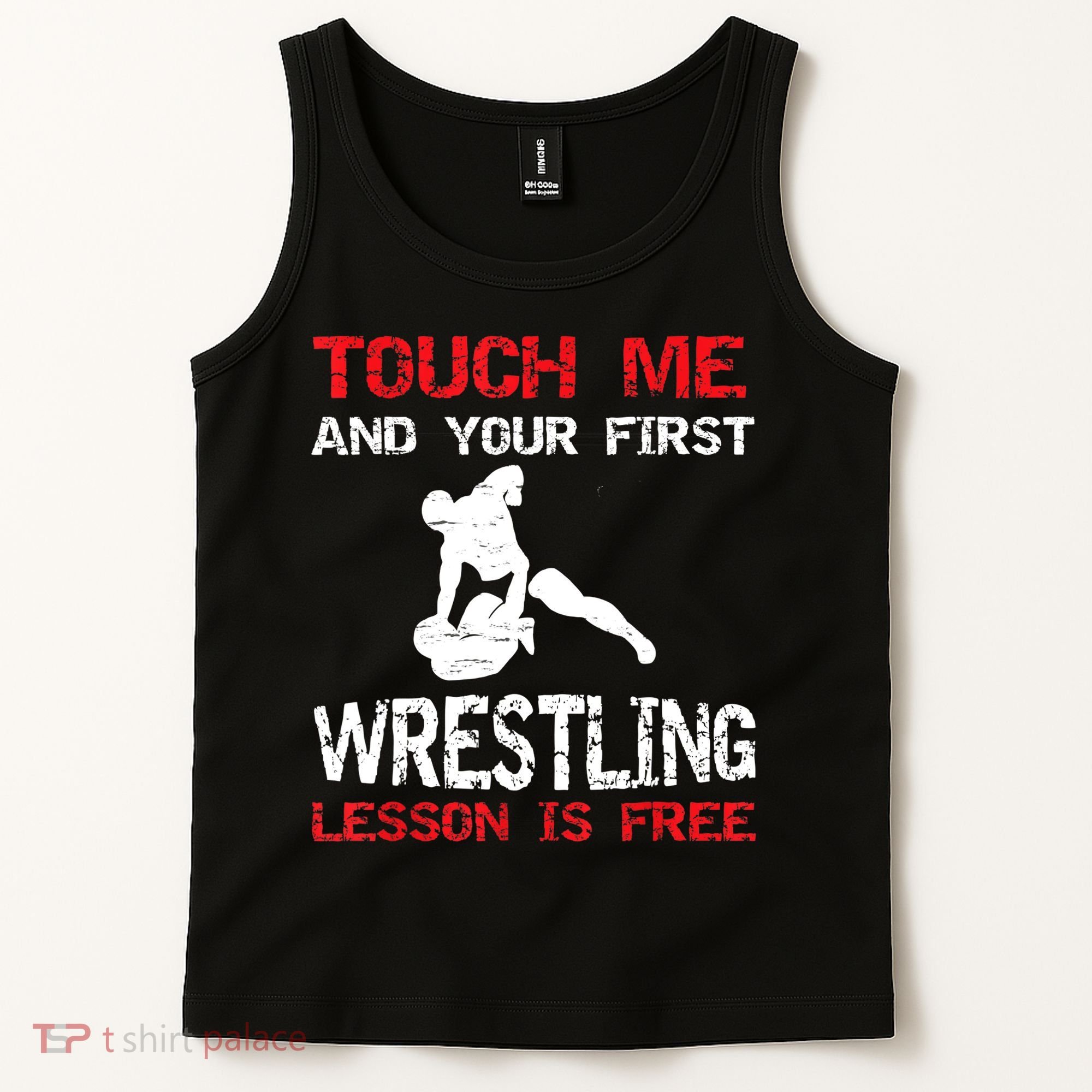Funny Wrestling Gift First Lesson Is Free Wrestler Gift Tank Top